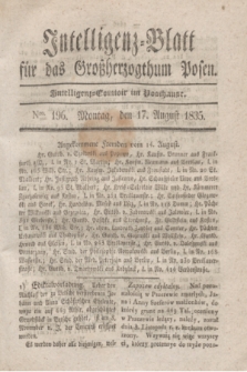 Intelligenz-Blatt für das Großherzogthum Posen. 1835, Nro. 196 (17 August)