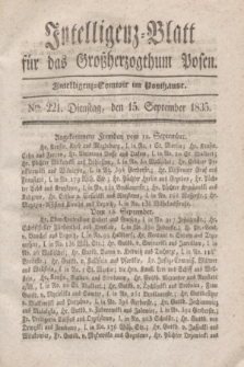 Intelligenz-Blatt für das Großherzogthum Posen. 1835, Nro. 221 (15 września)