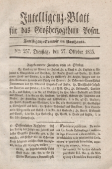 Intelligenz-Blatt für das Großherzogthum Posen. 1835, Nro. 257 (27 Oktober)