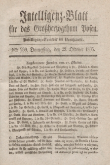 Intelligenz-Blatt für das Großherzogthum Posen. 1835, Nro. 259 (29 Oktober)