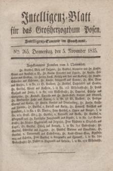 Intelligenz-Blatt für das Großherzogthum Posen. 1835, Nro. 265 (5 November) + dod.