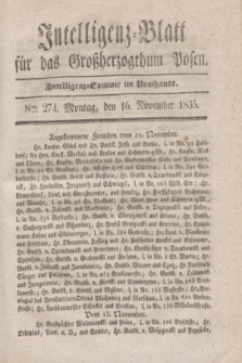 Intelligenz-Blatt für das Großherzogthum Posen. 1835, Nro. 274 (16 November)