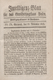 Intelligenz-Blatt für das Großherzogthum Posen. 1835, Nro. 276 (18 November)
