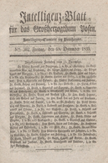 Intelligenz-Blatt für das Großherzogthum Posen. 1835, Nro. 302 (18 December)