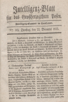 Intelligenz-Blatt für das Großherzogthum Posen. 1835, Nro. 305 (22 December)
