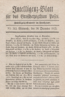 Intelligenz-Blatt für das Großherzogthum Posen. 1835, Nro. 312 (30 December)