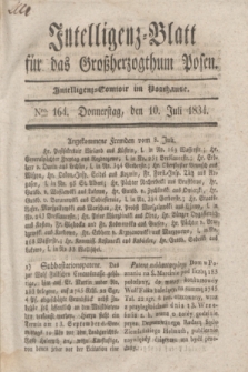 Intelligenz-Blatt für das Großherzogthum Posen. 1834, Nro. 164 (10 Juli) + dod.