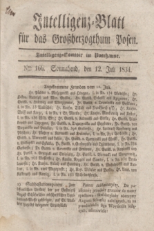 Intelligenz-Blatt für das Großherzogthum Posen. 1834, Nro. 166 (12 Juli) + dod.