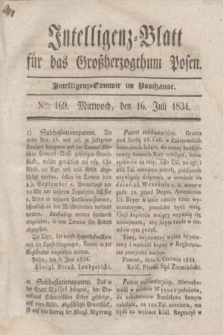Intelligenz-Blatt für das Großherzogthum Posen. 1834, Nro. 169 (16 Juli)