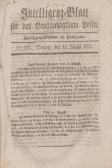 Intelligenz-Blatt für das Großherzogthum Posen. 1834, Nro. 197 (18 August)