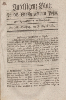 Intelligenz-Blatt für das Großherzogthum Posen. 1834, Nro. 204 (26 August)