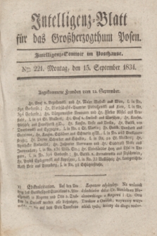 Intelligenz-Blatt für das Großherzogthum Posen. 1834, Nro. 221 (15 September)