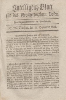 Intelligenz-Blatt für das Großherzogthum Posen. 1834, Nro. 222 (16 September)