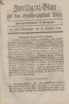 Intelligenz-Blatt für das Großherzogthum Posen. 1834, Nro. 256 (25 October)