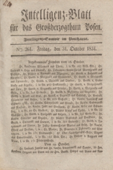 Intelligenz-Blatt für das Großherzogthum Posen. 1834, Nro. 261 (31 October)