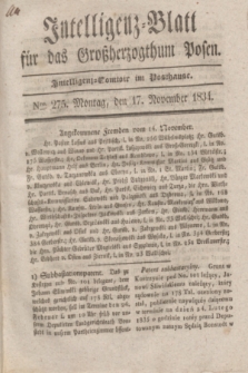 Intelligenz-Blatt für das Großherzogthum Posen. 1834, Nro. 275 (17 November)