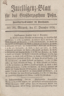 Intelligenz-Blatt für das Großherzogthum Posen. 1834, Nro. 301 (17 December)