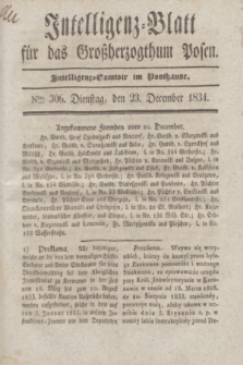 Intelligenz-Blatt für das Großherzogthum Posen. 1834, Nro. 306 (23 December)