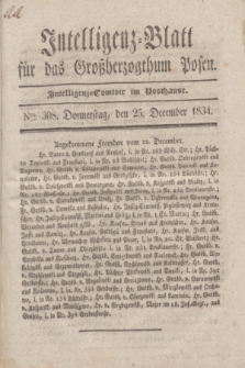 Intelligenz-Blatt für das Großherzogthum Posen. 1834, Nro. 308 (25 December)
