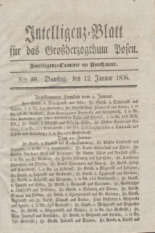Intelligenz-Blatt für das Großherzogthum Posen. 1836, Nro. 10 (12 Januar)