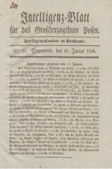 Intelligenz-Blatt für das Großherzogthum Posen. 1836, Nro. 14 (16 Januar)