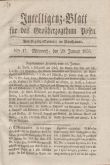 Intelligenz-Blatt für das Großherzogthum Posen. 1836, Nro. 17 (20 Januar)