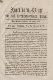 Intelligenz-Blatt für das Großherzogthum Posen. 1836, Nro. 22 (26 Januar)