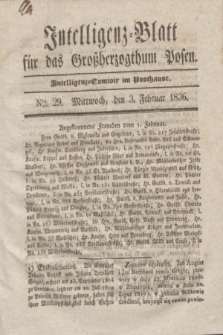 Intelligenz-Blatt für das Großherzogthum Posen. 1836, Nro. 29 (3 Februar)