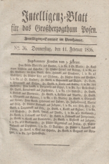 Intelligenz-Blatt für das Großherzogthum Posen. 1836, Nro. 36 (11 Februar)