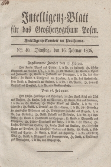 Intelligenz-Blatt für das Großherzogthum Posen. 1836, Nro. 40 (16 Februar)