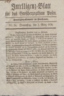 Intelligenz-Blatt für das Großherzogthum Posen. 1836, Nro. 54 (3 März)