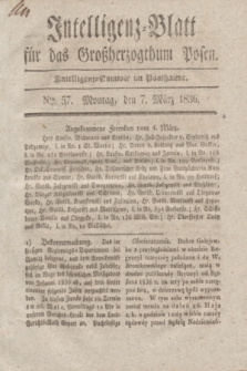 Intelligenz-Blatt für das Großherzogthum Posen. 1836, Nro. 57 (7 März)