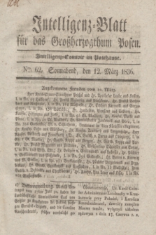 Intelligenz-Blatt für das Großherzogthum Posen. 1836, Nro. 62 (12 März)