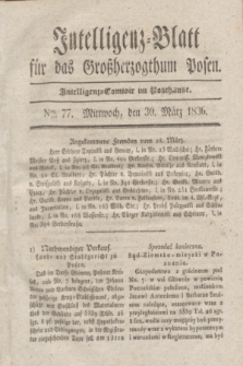 Intelligenz-Blatt für das Großherzogthum Posen. 1836, Nro. 77 (30 März) + dod.