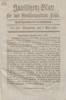 Intelligenz-Blatt für das Großherzogthum Posen. 1836, Nro. 110 (7 Mai) + dod.