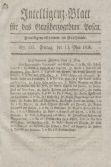 Intelligenz-Blatt für das Großherzogthum Posen. 1836, Nro. 115 (13 Mai)