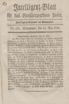 Intelligenz-Blatt für das Großherzogthum Posen. 1836, Nro. 116 (14 Mai) + dod.