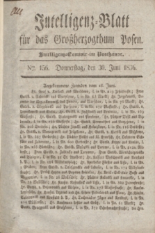 Intelligenz-Blatt für das Großherzogthum Posen. 1836, Nro. 156 (30 Juni) + dod.