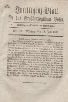 Intelligenz-Blatt für das Großherzogthum Posen. 1836, Nro. 171 (18 Juli)