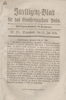 Intelligenz-Blatt für das Großherzogthum Posen. 1836, Nro. 176 (23 Juli)