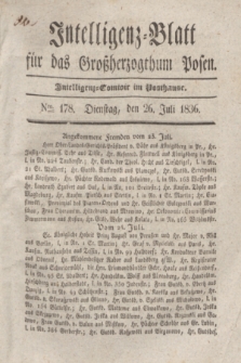Intelligenz-Blatt für das Großherzogthum Posen. 1836, Nro. 178 (26 Juli)