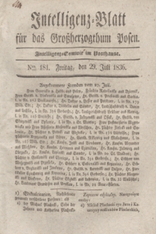 Intelligenz-Blatt für das Großherzogthum Posen. 1836, Nro. 181 (29 Juli)