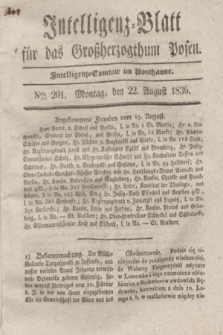 Intelligenz-Blatt für das Großherzogthum Posen. 1836, Nro. 201 (22 August)