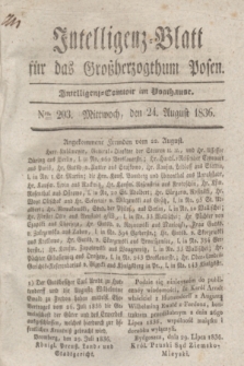 Intelligenz-Blatt für das Großherzogthum Posen. 1836, Nro. 203 (24 August)