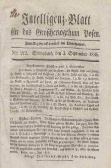 Intelligenz-Blatt für das Großherzogthum Posen. 1836, Nro. 212 (3 September)