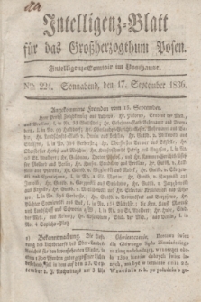 Intelligenz-Blatt für das Großherzogthum Posen. 1836, Nro. 224 (17 September) + dod.