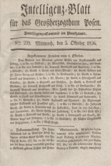 Intelligenz-Blatt für das Großherzogthum Posen. 1836, Nro. 239 (5 Oktober)