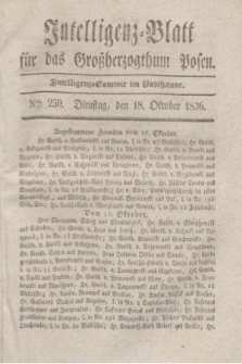 Intelligenz-Blatt für das Großherzogthum Posen. 1836, Nro. 250 (18 Oktober)