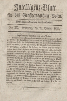 Intelligenz-Blatt für das Großherzogthum Posen. 1836, Nro. 257 (26 Oktober)