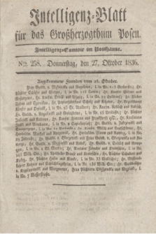 Intelligenz-Blatt für das Großherzogthum Posen. 1836, Nro. 258 (27 Oktober)